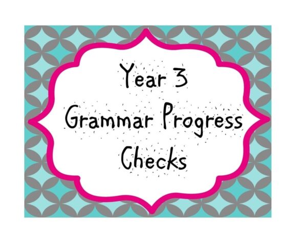 Year 3 Grammar Progress Checks